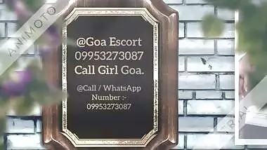 Goa Escorts Girls 9953 273 087 female Escorts in Goa.